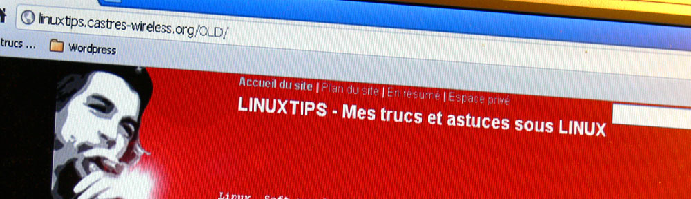 Linuxtips – Mes trucs et astuces LINUX